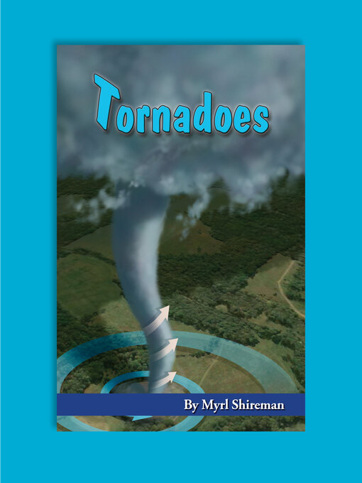 Title details for Tornadoes by Myrl Shireman - Wait list